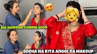 Sneha Na Kita Angel Da Makeup ❤️😍🥰 Big Surprise Coming Soon 😇🙏🏻  Keep support [upl. by Ejrog]