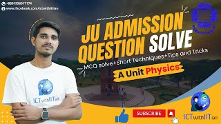 Jahangirnagar University Admission 2024  Previous Year Question Solve  Physics [upl. by Deste801]