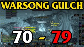 Warsong Gulch 70  79 Full Battleground [upl. by Ardnait]