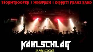 Stormtrooper  MinuPren  Dirrrty Franz Band  Kahlschlag Hardtechno [upl. by Wiley]