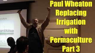 Replacing Irrigation with Permaculture Part 3 of 3 [upl. by Nwahser]