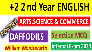 2 2nd Year Internal Exam 2024  Daffodils Poetry  All Selection MCQ Question english [upl. by Uhsoj]