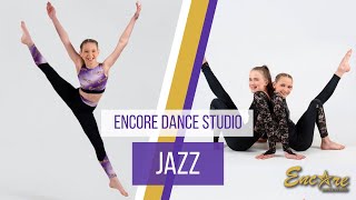 Jazz  Encore Dance Studio [upl. by Einyaj]