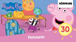 Peppa Pig Hörspiele Folge 30 Flohmarkt  Hörspiel Peppa Wutz [upl. by Drofnas]