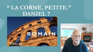 quotLa corne petite quot Daniel 7 video2 [upl. by Velvet951]