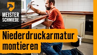 Niederdruckarmatur montieren  HORNBACH Meisterschmiede [upl. by Onirotciv]