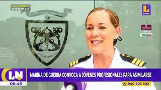 Marina de Guerra convoca a jóvenes profesionales para asimilarse [upl. by Elijah273]