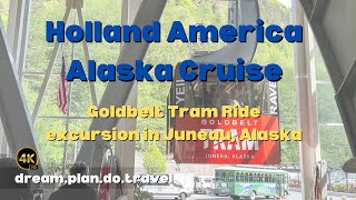 Holland America Goldbelt Tram Excursion in Juneau Alaska 4K [upl. by Lorrin150]