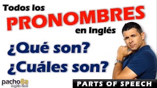 Estos son todos los PRONOMBRES en inglés – Explicación detallada – Parts of Speech  Clases inglés [upl. by Garges]