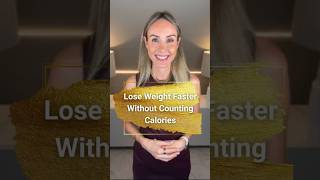 Lose Weight Faster Without Counting Calories [upl. by Atilrac549]