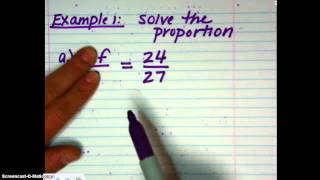 27 Solving Proportions Using Cross Products [upl. by Wolgast]