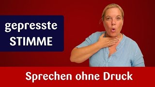 Stimmtraining  Gepresste Stimme  Sprechen ohne Druck [upl. by Ernie]