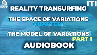 Reality Transurfing VOLUME I  The Space of Variations CHAPTER 1 Audiobook  By Vadim Zeland [upl. by Dennie]