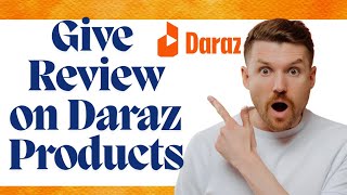 How to give reviews on daraz old order l Daraz par review kaise kare [upl. by Sirovaj]