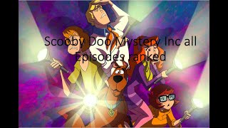 Scooby Doo Mystery Incorporated all Episodes Ranked [upl. by Nirac]