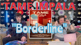 Dad Reacts To TAME IMPALA  Borderline [upl. by Crane]