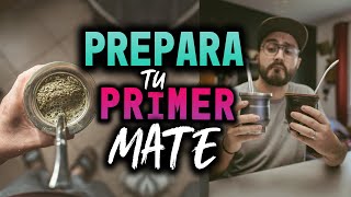 CÓMO EMPEZAR CON EL MATE [upl. by Linders587]