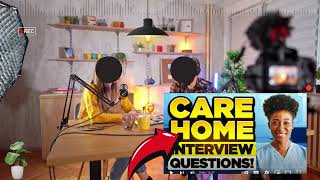 Care Worker Interview Questions and Answers  Care Home Interview Questions and Answers [upl. by Oribelle]