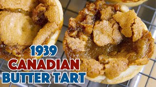 🇨🇦 1939 Canadian Butter Tart Recipe [upl. by Tenaej495]