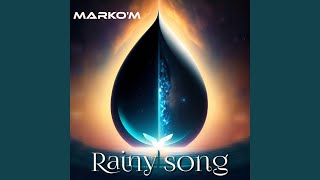 Rainy Song [upl. by Keeley]