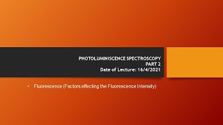 Fluorescence and Phosphorescence Video Lecture Part 2 [upl. by Asirac]