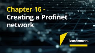 Chapter 16  Creating a Profinet network [upl. by Broucek462]