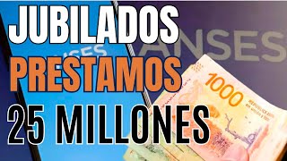 CREDITOS A JUBILADOS ANSES 25 MILLONES [upl. by Laith271]