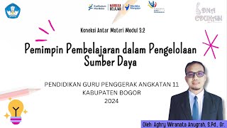 Koneksi Antar Materi Modul 32 Pemimpin Pembelajaran dalam Pengelolaan Sumber Daya [upl. by Navad591]