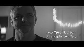 IscoOptic UltraStar Anamorphic Lens Test [upl. by Ynnij803]