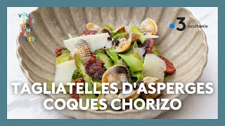 Recette simple et rapide  Tagliatelles dasperges coques chorizo [upl. by Annahvas]