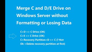 Merge C and DE Drive Server 2022 2019 2016 No Data Loss [upl. by Snevets897]