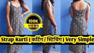 How To Make Strap Kurti  Cutting amp Stitching  In Hindi  Stitch With Priyanka [upl. by Mccutcheon]