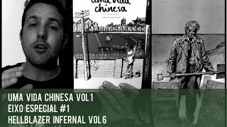 Uma Vida Chinesa Eixo Especial Hellblazer Infernal Vol 6 [upl. by Ujawernalo]