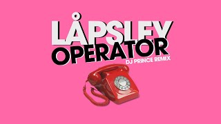 Lapsley  Operator DJ Prince Norway Remix [upl. by Delfine]