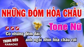 Karaoke Những Đóm Mắt Hỏa Châu Tone Nữ Nhạc Sống  Trọng Hiếu [upl. by Esalb]