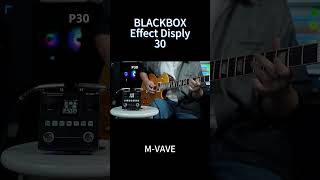 MVAVE BLACKBOX Effect Display 30 [upl. by Notsnhoj]