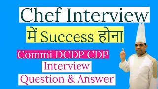 Interview Questions for commi Chef  DCDP CDP  Interview Questions for Chef part1 [upl. by Lilli]