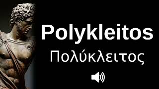 🇬🇷 How to pronounce Polykleitos in English [upl. by Saixela]