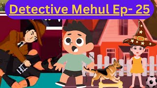 Detective Mehul Ep25 detectivemehul shorts cartoon [upl. by Irok713]