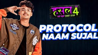 NAAM SUJAL  PROTOCOL LYRICS  NEW SONG  HUSTLE 40 [upl. by Eveivaneg]