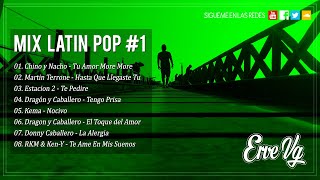 Dj Erve  Mix Latín Pop 1 2k19 [upl. by Siroved126]