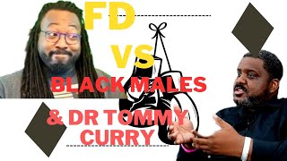 FD Signifier vs Black Males amp Dr Tommy Curry [upl. by Helga]