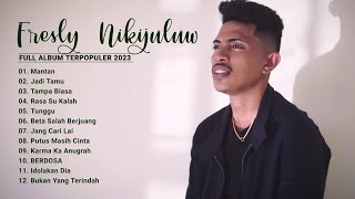 FRESLY NIKIJULUW  MANTAN  LAGU AMBON TERBAIK 2023  LAGU AMBON TERPOPULER 2023 [upl. by Reema224]