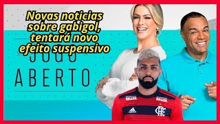 NOTICIAS DO FLAMENGO HOJE JOGO ABERTO 17072024 GABIGOL TENTARÁ NOVO EFEITO SUSPENSIVO [upl. by Narod]