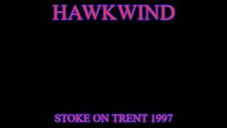 Hawkwind  25th October 1997 Stoke On Trent Trentham Gardens [upl. by Eelram738]