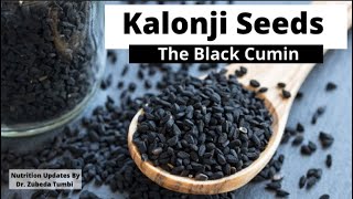 Kalonji A black seed of miracle  Health Benefits of Kalonji seed amp oil  Dr Zubeda Tumbi [upl. by Ciryl994]