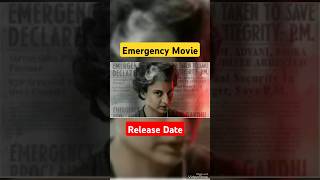 Emergency Movie Release date l kanganaranaut emergency bollywood viralvideo [upl. by Nlycaj355]