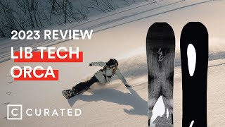 2023 Lib Tech Orca Snowboard Review  Curated [upl. by Ogdan286]