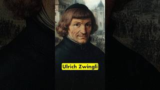 Ulrich Zwingli ✝️ shorts shortsfeed short shortsvideo christianhistory jesus [upl. by Notsnorb375]