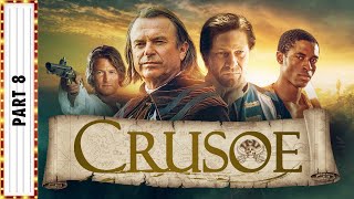 CRUSOE Part 8  Sean Bean amp Sam Neill  Adventure Movies  The Midnight Screening [upl. by Lucho]